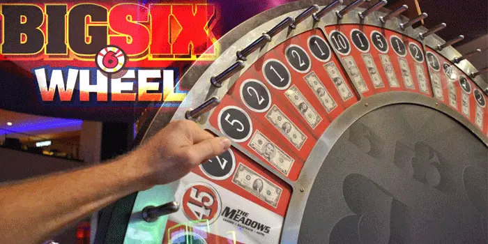 Tips Jitu Meraih Jackpot Besar di Casino Big Six Wheel